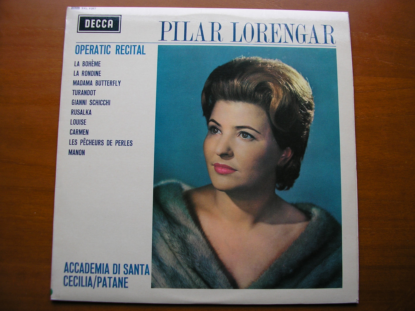 SXL 6267  PILAR LORENGAR SINGS OPERA ARIAS: PUCCINI / BIZET / MASSENET / DVORAK     ACC di SANTA CECILIA / PATANE     ED2