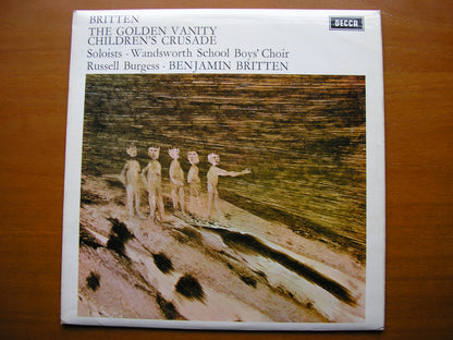 BRITTEN: THE GOLDEN VANITY / CHILDREN'S CRUSADE     SOLOISTS / BURGESS / BRITTEN        SET 445