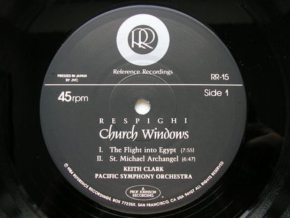 RESPIGHI: CHURCH WINDOWS      CLARK / PACIFIC SYMPHONY ORCHESTRA     RR - 15