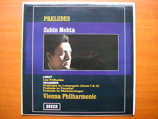 SXL 6298  LISZT: LES PRELUDES / WAGNER: PRELUDES to Lohengrin / Parsifal / Meistersinger       MEHTA / VIENNA PHILHARMONIC    ED2