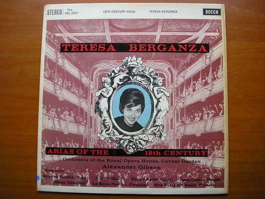 ARIAS OF THE 18th CENTURY: GLUCK / CHERUBINI / HANDEL / PAISIELLO / PERGOLESI      TERESA BERGANZA / ORIOHCG / GIBSON     SXL 2251