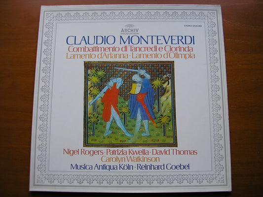 MONTEVERDI: COMBATTIMENTO DI TANCREDI ET CLORINDA / LAMENTO D'ARIANNA / LAMENTO D'OLIMPIA     MUSICA ANTIQUA COLOGNE / GOEBEL    2533 460