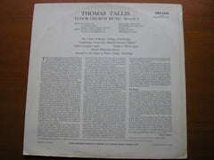 TALLIS: TUDOR CHURCH MUSIC   Spem in Alium / Salvator Mundi    CHOIR OF KING'S COLLEGE, CAMBRIDGE / DAVID WILLCOCKS    ZRG 5436