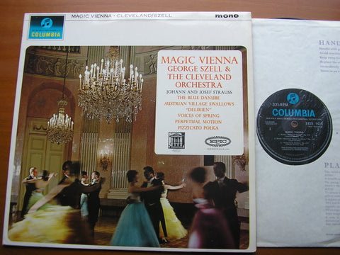 MAGIC VIENNA: JOHANN & JOSEF STRAUSS     SZELL / CLEVELAND ORCHESTRA     33SX 1618