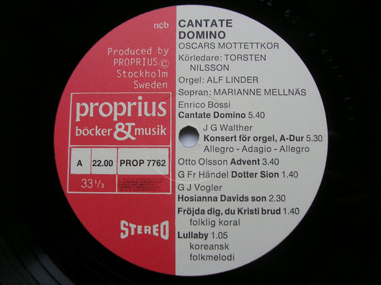 CANTATE DOMINO      OSCARS MOTETTKOR     PROP 7762