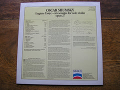 YSAYE: SIX SONATAS FOR SOLO VIOLIN Op. 27    OSCAR SHUMSKY   NIMBUS 2137
