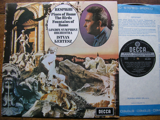 RESPIGHI: PINES OF ROME / FOUNTAINS OF ROME / THE BIRDS  KERTESZ / LONDON SYMPHONY  SXL 6401