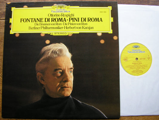 RESPIGHI: PINES OF ROME / FOUNTAINS OF ROME  KARAJAN / BERLIN PHILHARMONIC  2531 055