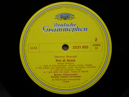 RESPIGHI: PINES OF ROME / FOUNTAINS OF ROME  KARAJAN / BERLIN PHILHARMONIC  2531 055