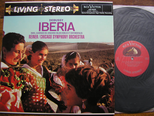 DEBUSSY: IBERIA / RAVEL: ALBORADO DEL GRACIOSO / VALSES NOBLES ET SENTIMENTALES    REINER / CHICAGO SYMPHONY    LSC 2222