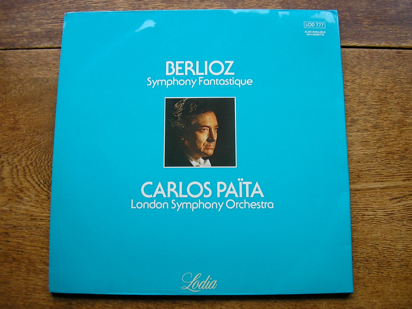 BERLIOZ: SYMPHONIE FANTASTIQUE   PAITA / LONDON SYMPHONY    LOD 777