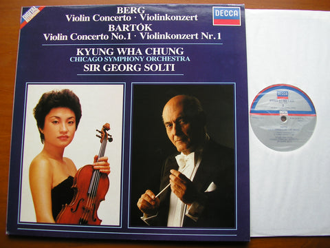 BERG: VIOLIN CONCERTO / BARTOK: VIOLIN CONCERTO No. 1    KYUNG WHA CHUNG / CHICAGO SYMPHONY / GEORG SOLTI    411 804