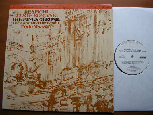 RESPIGHI: PINES OF ROME / FOUNTAINS OF ROME     LORIN MAAZEL / CLEVELAND ORCHESTRA   MFSL 1 - 507
