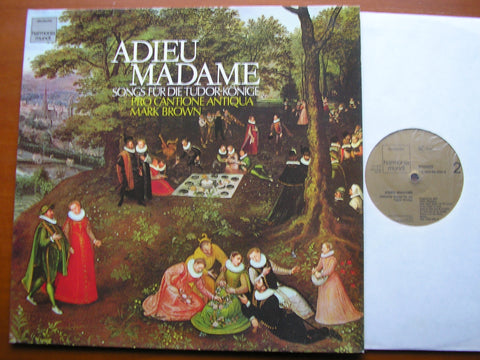 ADIEU MADAME: COURTLY SONGS FOR THE TUDOR KINGS      PRO CANTIONE ANTIQUA / BROWN     065-99833