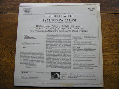 HOWELLS: HYMNUS PARADISI   HARPER / TEAR / NEW PHILHARMONIA / DAVID WILLCOCKS  ASD 2600