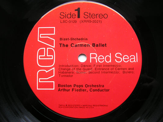 BIZET - SHCHEDRIN:  THE CARMEN BALLET     FIEDLER / BOSTON POPS ORCHESTRA     LSC 3129