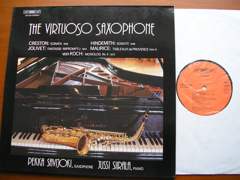 THE VIRTUOSO SAXOPHONE: CRESTON / JOLIVET / HINDEMITH / von KOCH / MAURICE    SAVIJOKI / SIIRALA    BIS LP 159