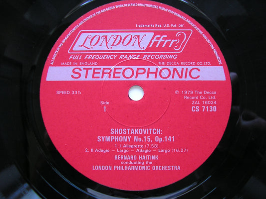 SHOSTAKOVICH: SYMPHONY No. 15   HAITINK / LONDON PHILHARMONIC  CS 7130