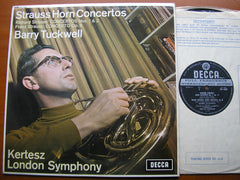 STRAUSS: THE TWO HORN CONCERTOS / STRAUSS pere: HORN CONCERTO in C    TUCKWELL / LONDON SYMPHONY / KERTESZ    SXL 6285