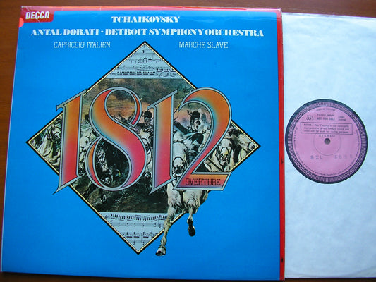 TCHAIKOVSKY: 1812 OVERTURE / MARCHE SLAVE / CAPRICCIO ITALIEN    DORATI / DETROIT SYMPHONY    SXL 6895