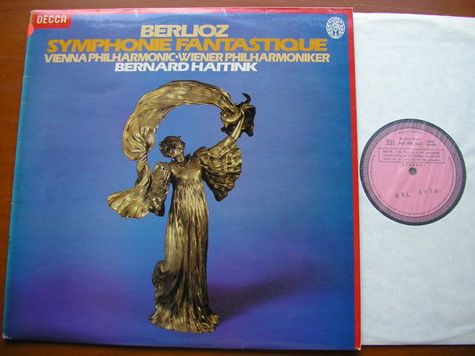 BERLIOZ: SYMPHONIE FANTASTIQUE    BERNARD HAITINK / VIENNA PHILHARMONIC ORCHESTRA  SXL 6938