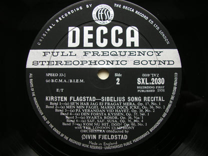 SIBELIUS SONG RECITAL   KIRSTEN FLAGTAD / LONDON SYMPHONY / OIVIN FJELSTAD    SXL 2030