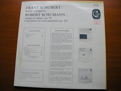 SCHUBERT: ARPEGGIONE SONATA / SCHUMANN: ADAGIO & ALLEGRO / FIVE PIECES Op. 102   ANDRE NAVARRA / ANNIE D'ARCO    CAL 1614