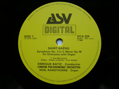SAINT - SAENS: SYMPHONY No. 3     BATIZ / LONDON PHILHARMONIC   DCA 524