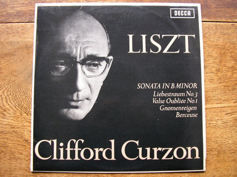 LISZT: SONATA in B Minor / LIEBESTRAUM / BERCEUSE / GNOMENREIGEN / VALSE OUBLIEE CLIFFORD CURZON SXL 6076