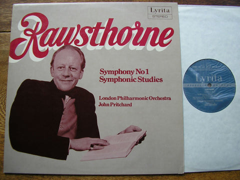 RAWSTHORNE: SYMPHONY No. 1 / SYMPHONIC STUDIES JOHN PRITCHARD / LONDON PHILHARMONIC SRCS 90