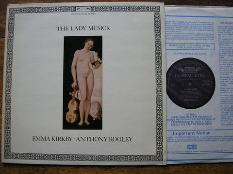 THE LADY MUSICK: CAMPION / DOWLAND / MORLEY / PILKINGTON / BARTLETT EMMA KIRKBY / ANTHONY ROOLEY DSLO 559